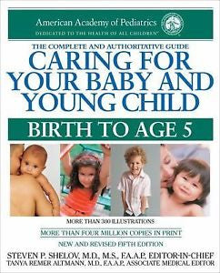 Caring for Your Baby and Young Child, 5th Edition: Birth to Age 5 (Paperback)