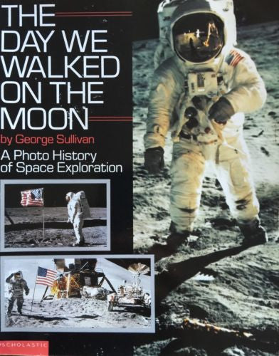 The Day We Walked On The Moon