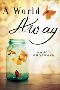 A World Away By Nancy Grossman, Hardback 2012, Ex-Library