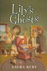 Lily's Ghosts by Laura Ruby, Hardcover 2003, Ex-Library Book