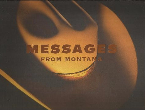 Messages From Montana Paperback – 2004