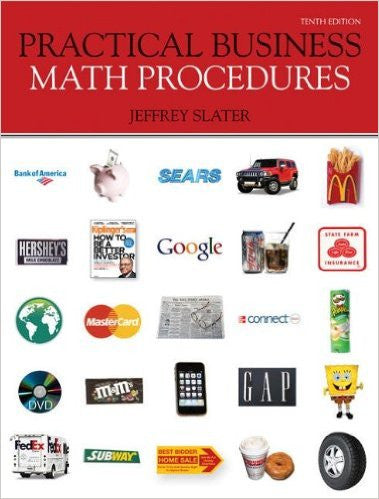 Practical Business Math Procedures By Jeffrey Slater Tenth Edition Paperback - Used