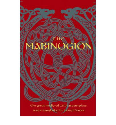 The Mabinogion The Great Medieval Celtic Tales A New Translation By Sioned Davies (2007, Hardcover)