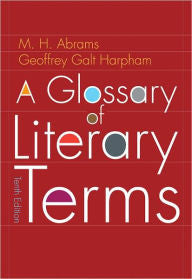 A Glossary Of Literary Terms By M.H. Abrams & Geoffrey Galt Harpham Paperback