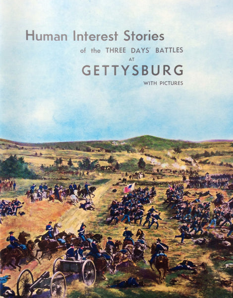 Human Interest Stories of the Three Days' Battles At Gettysburg by Herbert L. Grimm & Paul L. Roy Paperback 1927