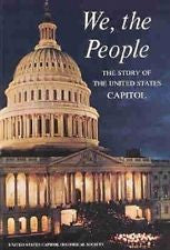 We, The People The Story Of The United States Capitol, Paperback